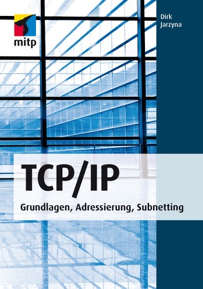 TCP/IP von Jarzyna,  Dirk