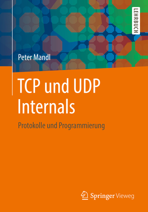TCP und UDP Internals von Mandl,  Peter