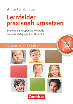 Teach the teacher von Scheithauer,  Anne