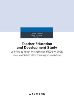 Teacher Education and Development Study von Blömeke,  Sigrid, Laschke,  Christin