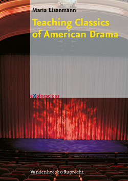 Teaching Classics of American Drama von Eisenmann,  Maria, Volkmann,  Laurenz