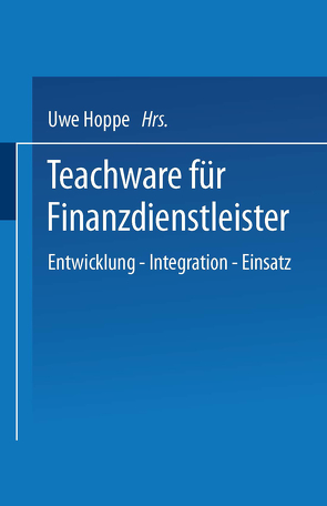 Teachware für Finanzdienstleister von Hoppe,  Uwe