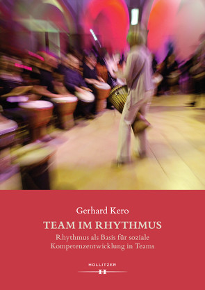Team im Rhythmus von Kero,  Gerhard