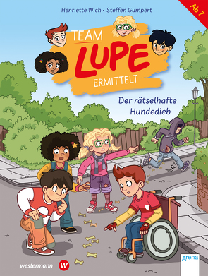 TEAM LUPE ermittelt (1). Der rätselhafte Hundedieb von Gumpert,  Steffen, Wich,  Henriette