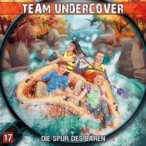 Team Undercover 17: Die Spur des Bären von Ahrens,  Dominik, Piasecki,  Christoph, Topf,  Markus