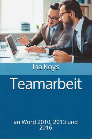 Teamarbeit von Koys,  Ina