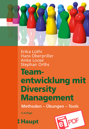 Teamentwicklung mit Diversity-Management von Loose,  Anke, Lüthi,  Erika, Oberpriller,  Hans, Orths,  Stephan