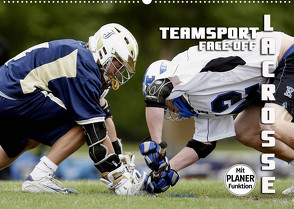 Teamsport Lacrosse – Face-off (Wandkalender 2023 DIN A2 quer) von Bleicher,  Renate