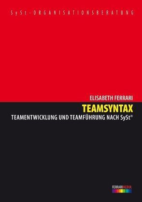 Teamsyntax von Ferrari,  Elisabeth, Wimmer,  Rudolf