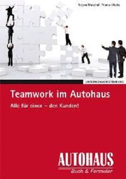 Teamwork im Autohaus von Marschall,  Tatjana, Uliczka,  Thomas