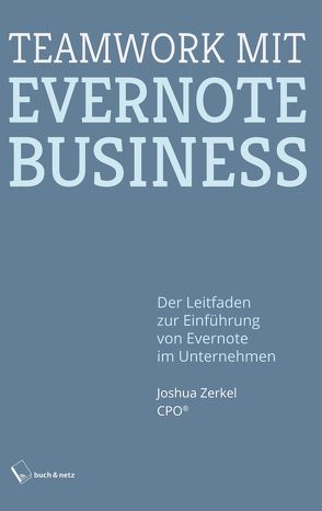 Teamwork mit Evernote Business von Zerkel,  Joshua