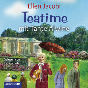 Teatime mit Tante Alwine von Jacobi,  Ellen, Scholz,  Irina