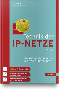 Technik der IP-Netze von Badach,  Anatol, Hoffmann,  Erwin