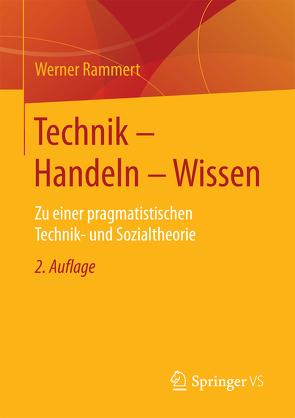 Technik – Handeln – Wissen von Rammert,  Werner