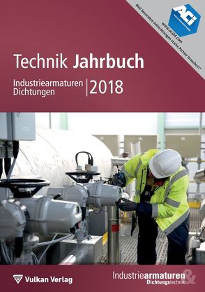 Technik Jahrbuch Industriearmaturen Dichtungen 2018 von Meyer,  Simon