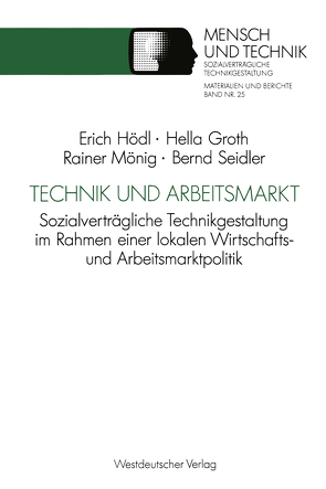Technik und Arbeitsmarkt von Groth,  Hella, Hödl,  Erich, Mönig,  Rainer, Seidler,  Bernd