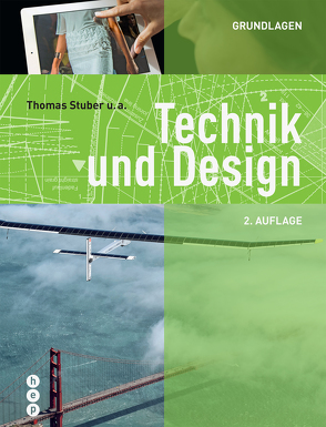Technik und Design – Grundlagen von Stuber,  Thomas