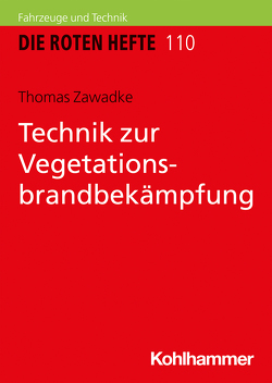 Technik zur Vegetationsbrandbekämpfung von Zawadke,  Thomas
