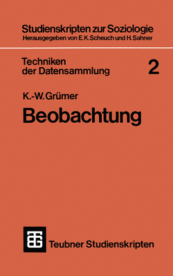 Techniken der Datensammlung 2 von Grümer,  K.-W.