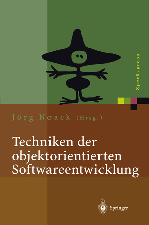 Techniken der objektorientierten Softwareentwicklung von Noack,  Jörg