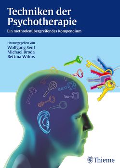 Techniken der Psychotherapie von Broda,  Michael, Senf,  Wolfgang, Wilms,  Bettina