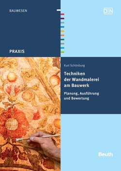 Techniken der Wandmalerei am Bauwerk – Buch mit E-Book von Schönburg,  Kurt