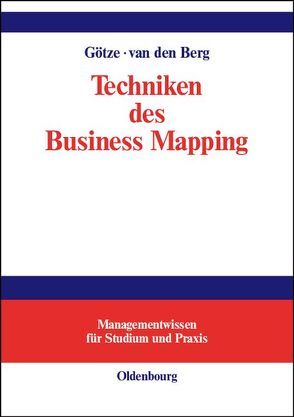 Techniken des Business Mapping von Berg,  Nanja van den, Götze,  Wolfgang