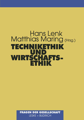 Technikethik und Wirtschaftsethik von Lenk,  Hans, Maring,  Matthias