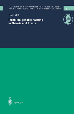 Technikfolgenabschätzung in Theorie und Praxis von Mohr,  Hans