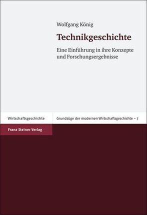 Technikgeschichte von König,  Wolfgang