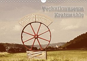 Technikmuseum Kratzmühle (Wandkalender 2018 DIN A4 quer) von Portenhauser,  Ralph