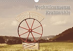 Technikmuseum Kratzmühle (Wandkalender 2019 DIN A4 quer) von Portenhauser,  Ralph