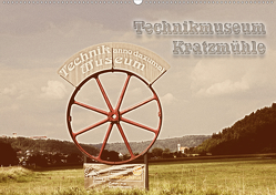 Technikmuseum Kratzmühle (Wandkalender 2021 DIN A2 quer) von Portenhauser,  Ralph