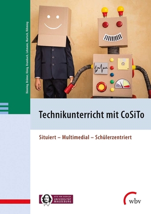 Technikunterricht mit CoSiTo von Brämer,  Stefan, Bünning,  Frank, König,  Hannes, Krumbach,  Jeanette, Lehmann,  Juliane, Martsch,  Marcel, Röhming,  Marcus