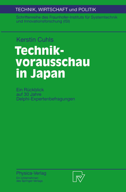 Technikvorausschau in Japan von Cuhls,  Kerstin, Grupp,  H.