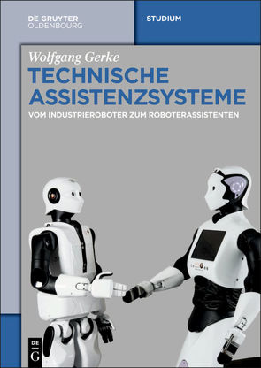 Technische Assistenzsysteme von Gerke,  Wolfgang