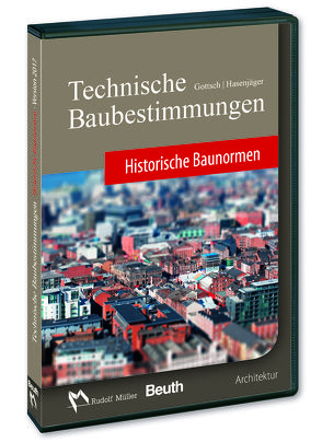 Technische Baubestimmungen – Historische Baunormen – DVD Mehrplatzlizenz Apartbezug von Beuth, Verlagsgesellschaft Rudolf Müller