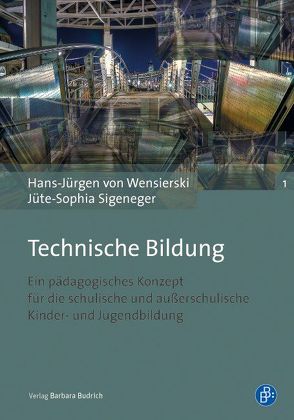 Technische Bildung von Sigeneger,  Jüte-Sophia, von Wensierski,  Hans-Jürgen