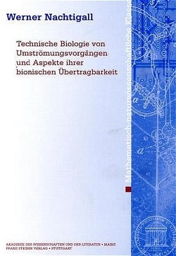 Technische Biologie von Umströmungsvorgängen und Aspekte ihrer bionischen Übertragbarkeit von Nachtigall,  Werner