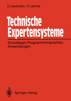 Technische Expertensysteme von Hartmann,  Dietrich, Lehner,  Karlheinz