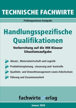 Technische Fachwirte: Handlungsspezifische Qualifikationen von Fresow,  Reinhard