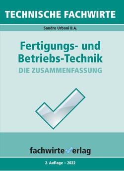 Technische Fachwirte von Urbani,  Sandro