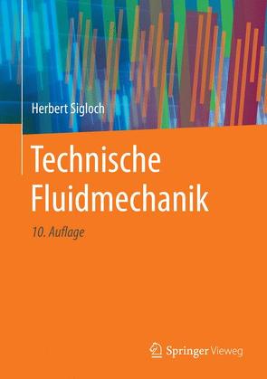 Technische Fluidmechanik von Sigloch,  Herbert