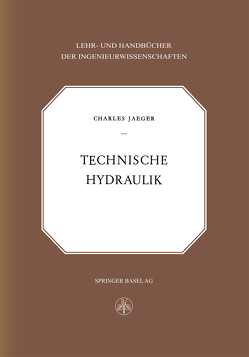 Technische Hydraulik von Jaeger,  C.