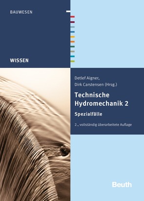 Technische Hydromechanik 2 – Buch mit E-Book von Aigner,  Detlef, Carstensen,  Dirk