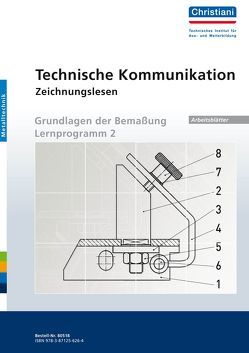 Technische Kommunikation – Zeichnungslesen von Hampe,  Hartmut