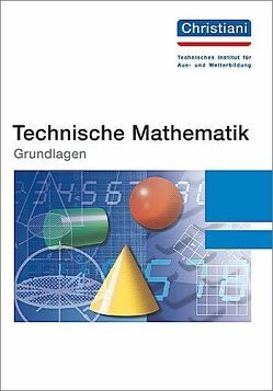 Technische Mathematik von Bayer,  Wolfgang K.