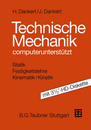 Technische Mechanik von Dankert,  Helga, Dankert,  Jürgen