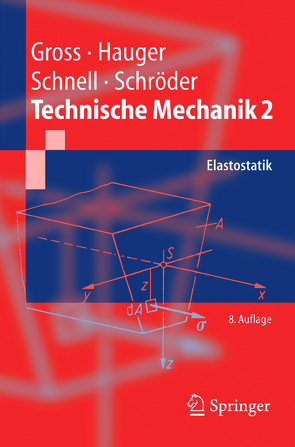 Technische Mechanik von Gross,  Dietmar, Hauger,  Werner, Schröder ,  Jörg, Wall,  Wolfgang A.
