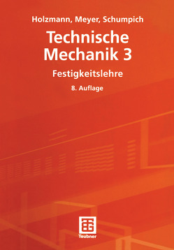 Technische Mechanik 3 von Dreyer,  Hans-Joachim, Faiss,  Helmut, Holzmann,  Günther